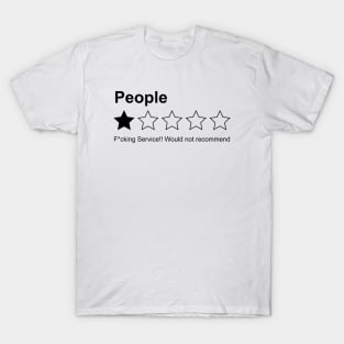 People Rating One Star Not Reccomend T-Shirt